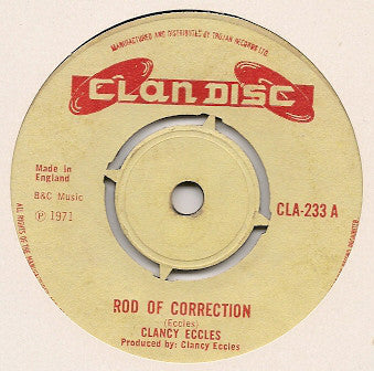 Clancy Eccles ‎– Rod Of Correction